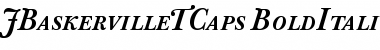 J Baskerville T Caps Bold Italic Font